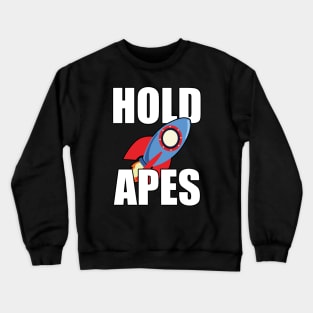 Hold Apes AMC Stock To The Moon Crewneck Sweatshirt